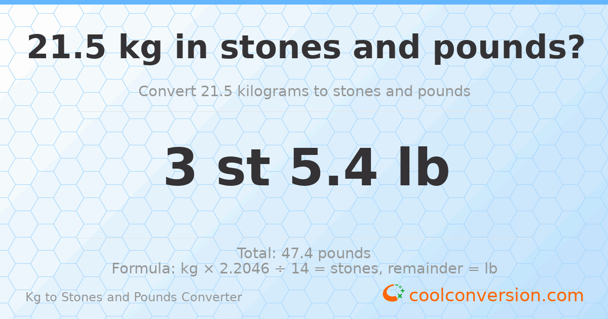 21.50 kg to stones and pounds — 21.50 kg = 3 st 5.40 lb