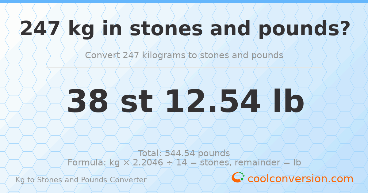 247 kg to stones and pounds — 247 kg = 38 st 12.54 lb