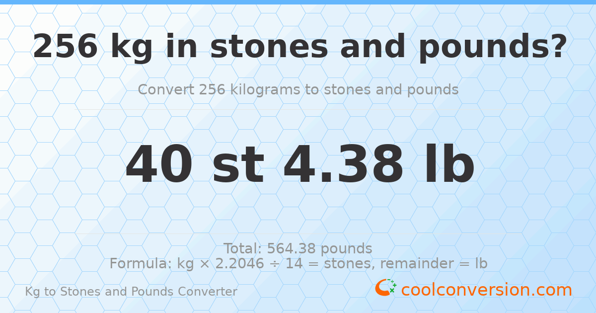 256 kg to stones and pounds — 256 kg = 40 st 4.38 lb
