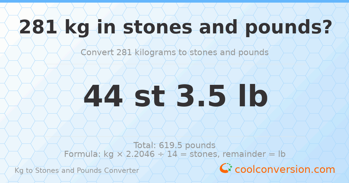 281 kg to stones and pounds — 281 kg = 44 st 3.50 lb