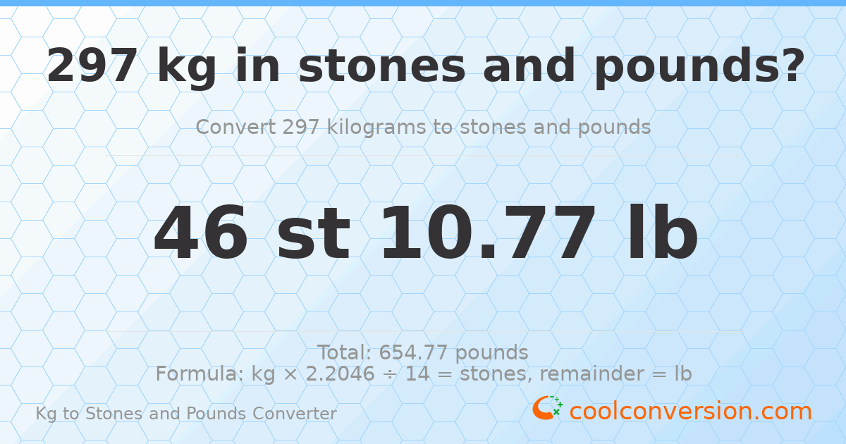 297 kg to stones and pounds — 297 kg = 46 st 10.77 lb