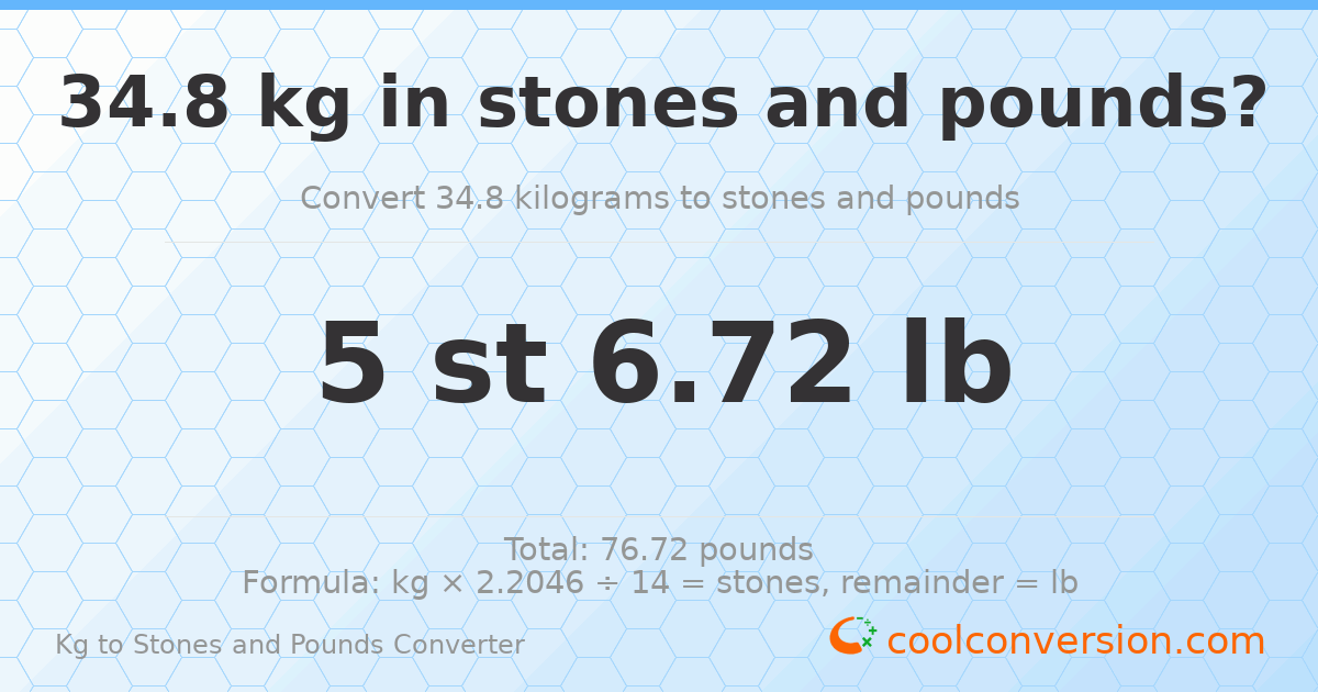 34.80 kg to stones and pounds — 34.80 kg = 5 st 6.72 lb