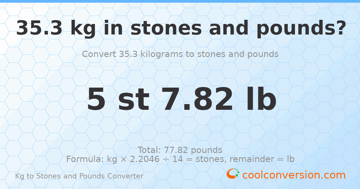 35.30 kg to stones and pounds — 35.30 kg = 5 st 7.82 lb