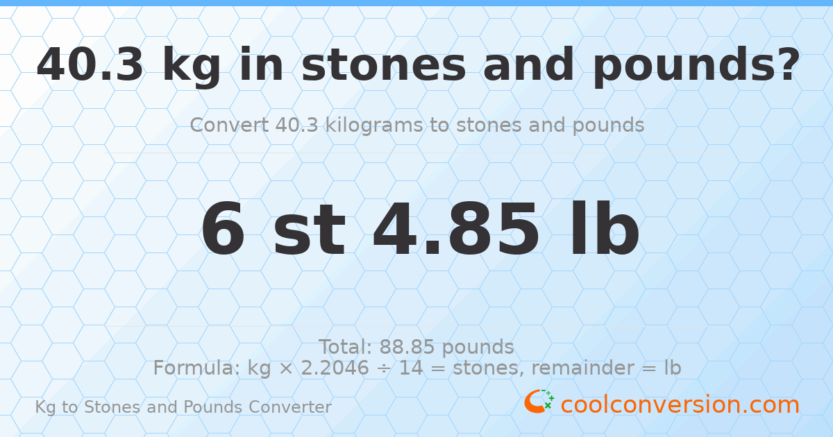 40.30 kg to stones and pounds — 40.30 kg = 6 st 4.85 lb