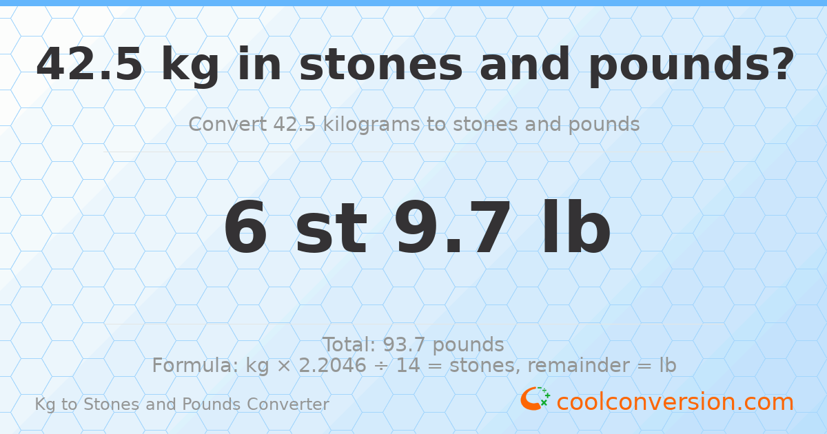 42.5 kg to stones and pounds — 42.5 kg = 6 st 9.70 lb
