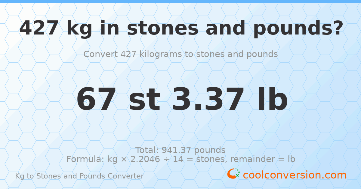427 kg to stones and pounds — 427 kg = 67 st 3.37 lb