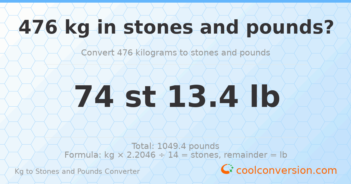 476 kg to stones and pounds — 476 kg = 74 st 13.40 lb
