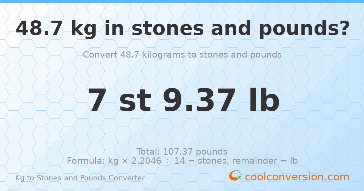 48.7 kg to stones and pounds — 48.7 kg = 7 st 9.37 lb