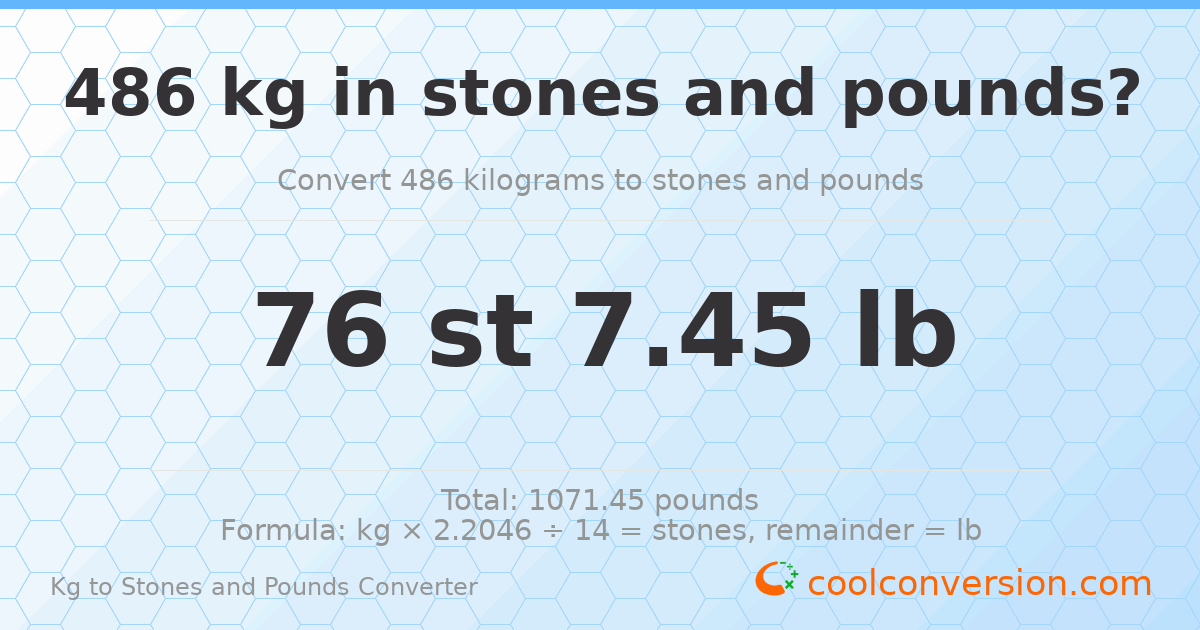 486 kg to stones and pounds — 486 kg = 76 st 7.45 lb
