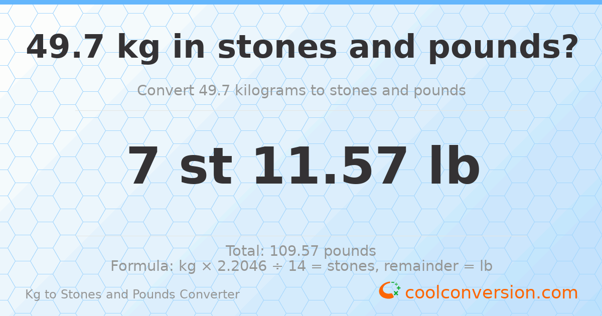 49.70 kg to stones and pounds — 49.70 kg = 7 st 11.57 lb