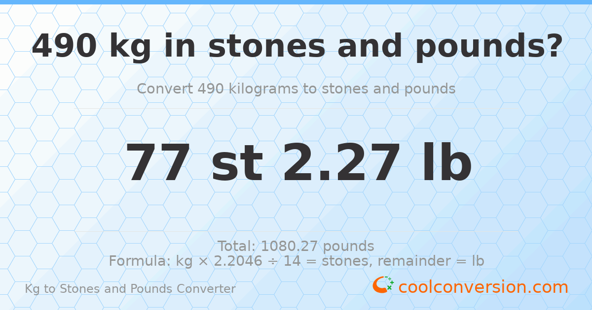 490 kg to stones and pounds — 490 kg = 77 st 2.27 lb