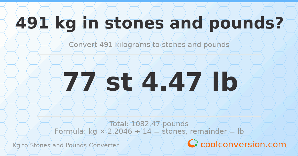 491 kg to stones and pounds — 491 kg = 77 st 4.47 lb