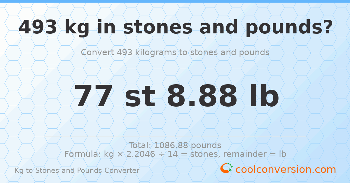 493 kg to stones and pounds — 493 kg = 77 st 8.88 lb