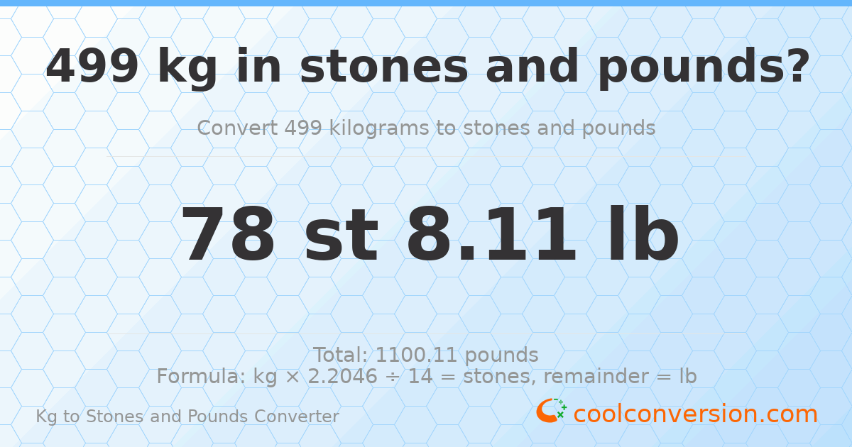 499 kg to stones and pounds — 499 kg = 78 st 8.11 lb