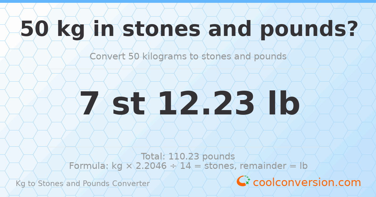 50 kg to stones and pounds — 50 kg = 7 st 12.23 lb