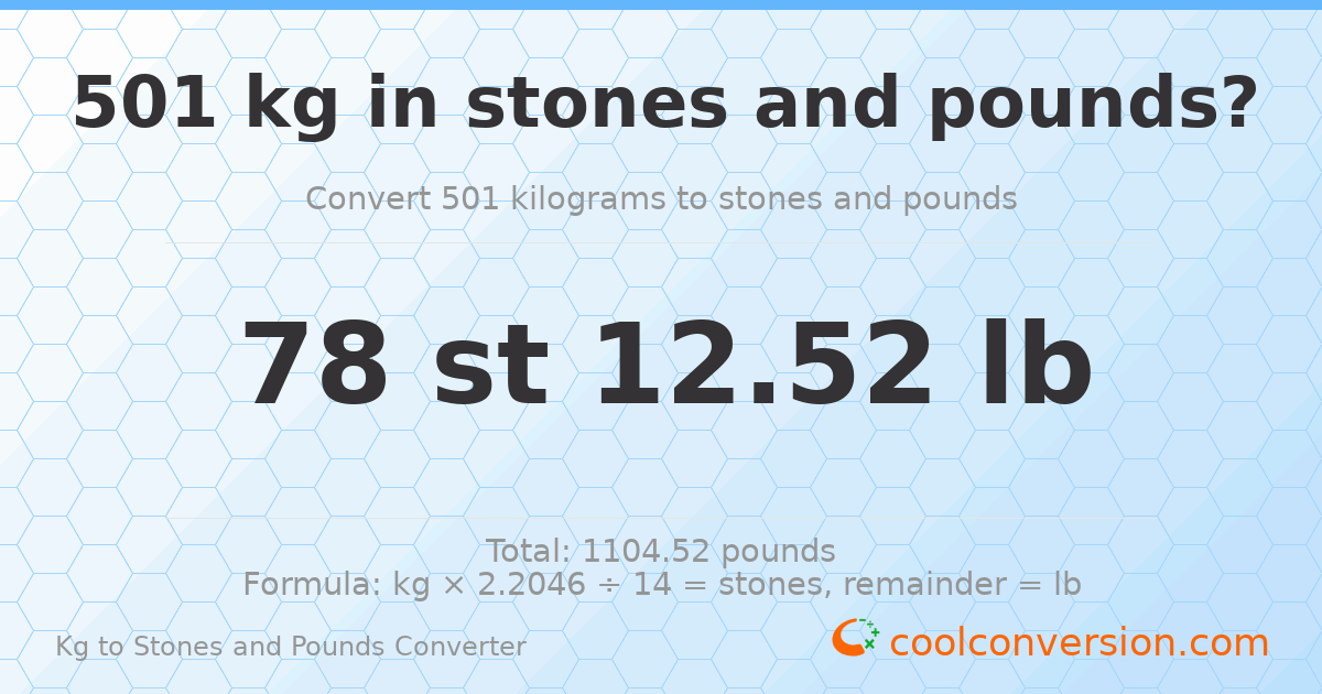 501 kg to stones and pounds — 501 kg = 78 st 12.52 lb