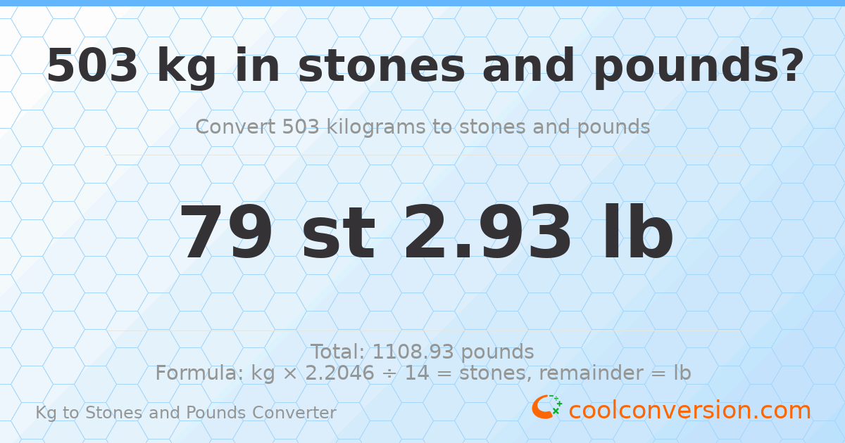 503 kg to stones and pounds — 503 kg = 79 st 2.93 lb