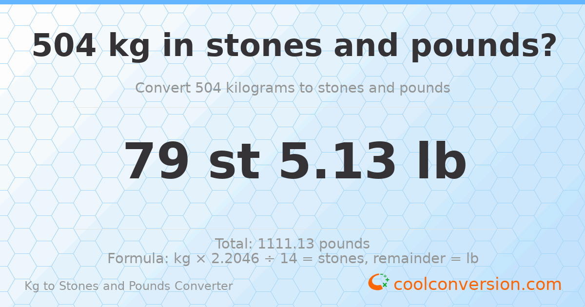 504 kg to stones and pounds — 504 kg = 79 st 5.13 lb