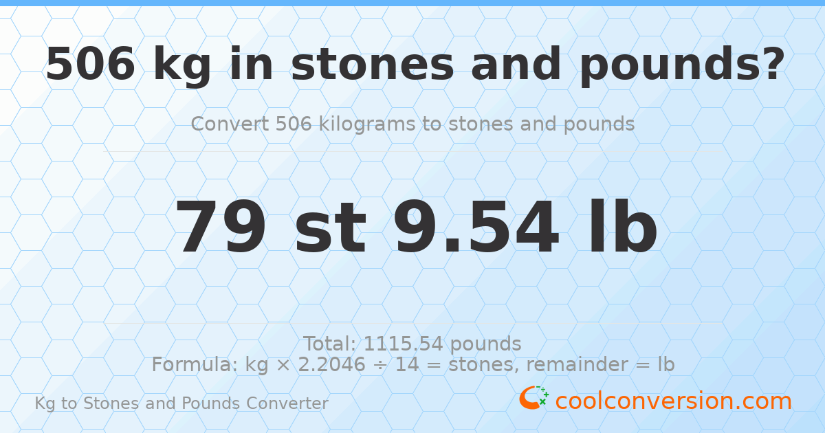506 kg to stones and pounds — 506 kg = 79 st 9.54 lb