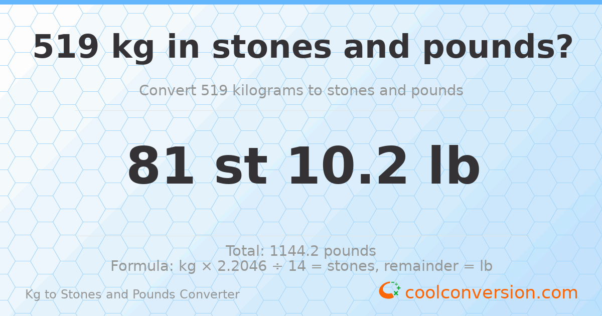 519 kg to stones and pounds — 519 kg = 81 st 10.20 lb