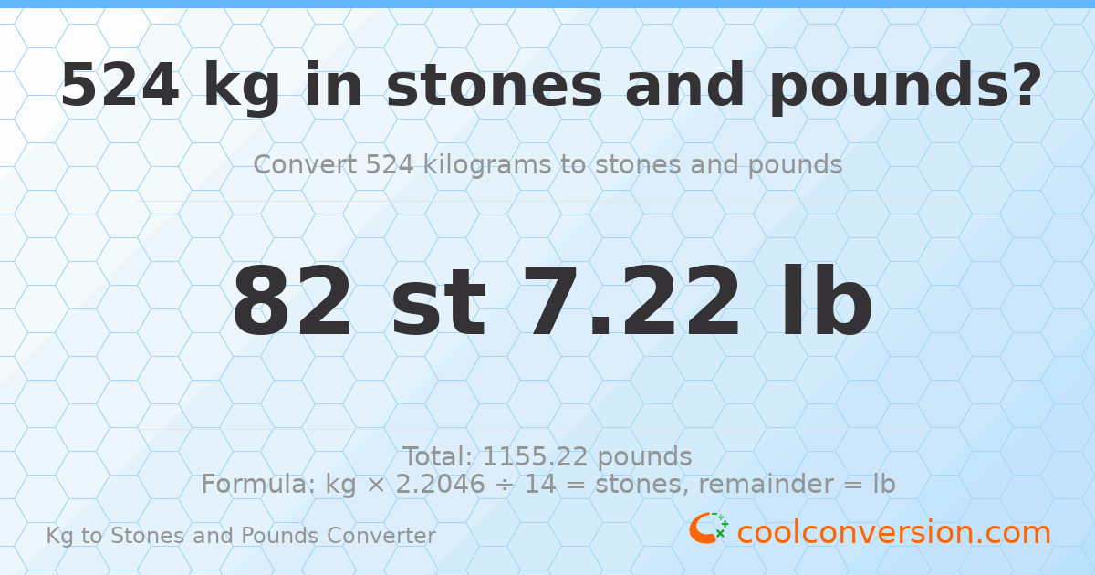 524 kg to stones and pounds — 524 kg = 82 st 7.22 lb