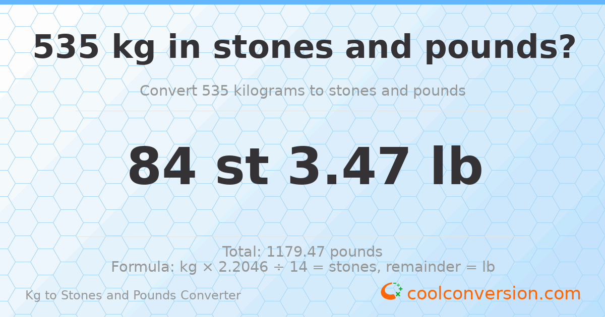 535 kg to stones and pounds — 535 kg = 84 st 3.47 lb
