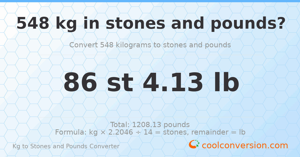 548 kg to stones and pounds — 548 kg = 86 st 4.13 lb