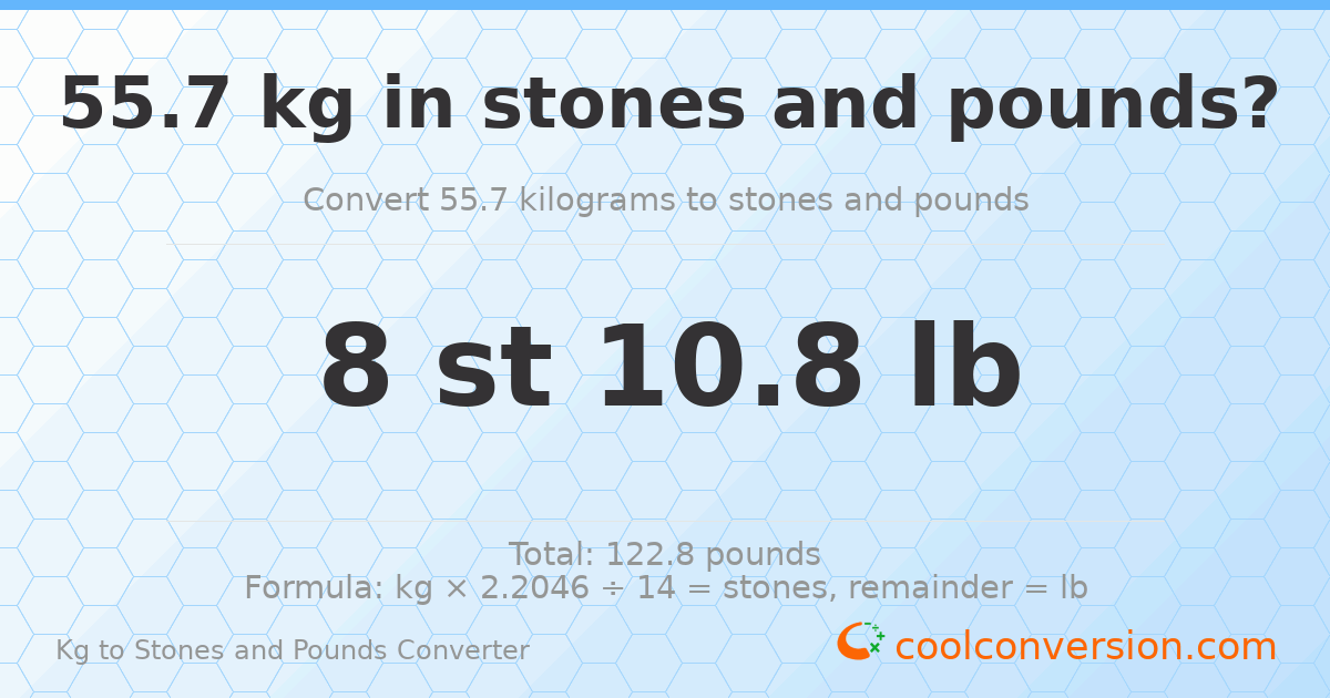 55.7 kg to stones and pounds — 55.7 kg = 8 st 10.80 lb