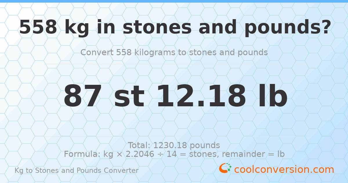 558 kg to stones and pounds — 558 kg = 87 st 12.18 lb