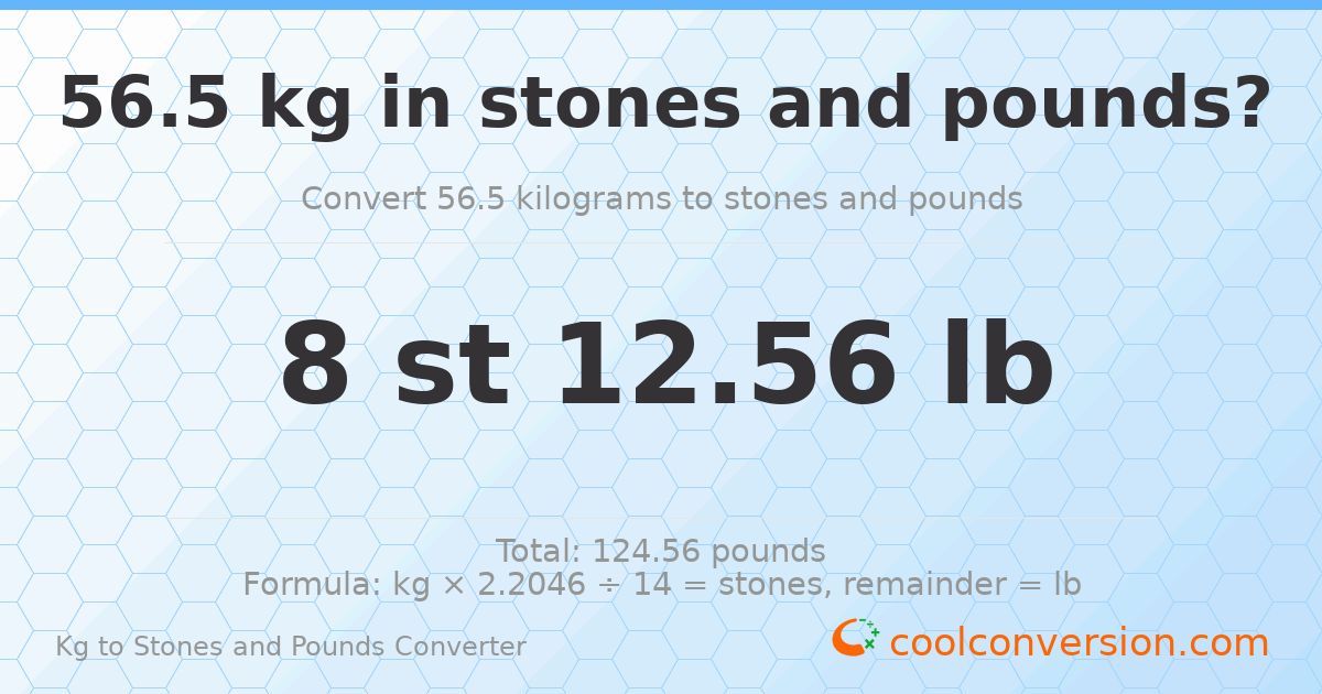 56.50 kg to stones and pounds — 56.50 kg = 8 st 12.56 lb