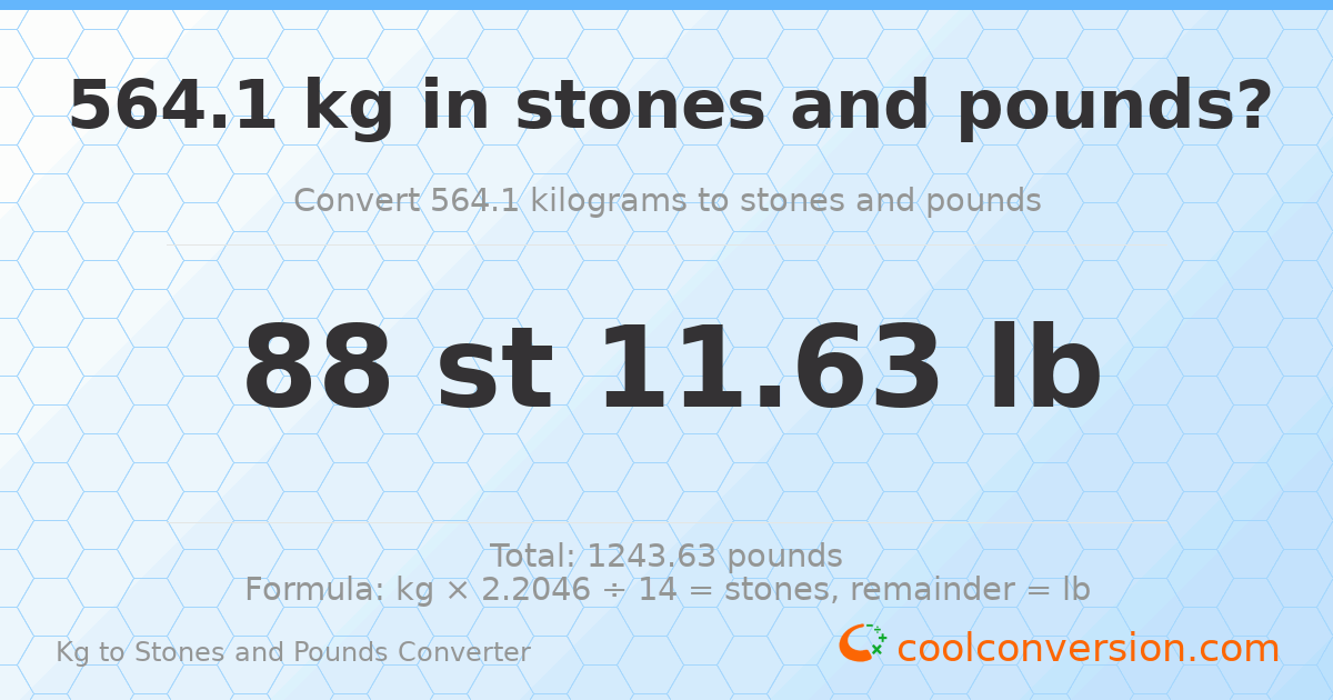 564.1 kg to stones and pounds — 564.1 kg = 88 st 11.63 lb