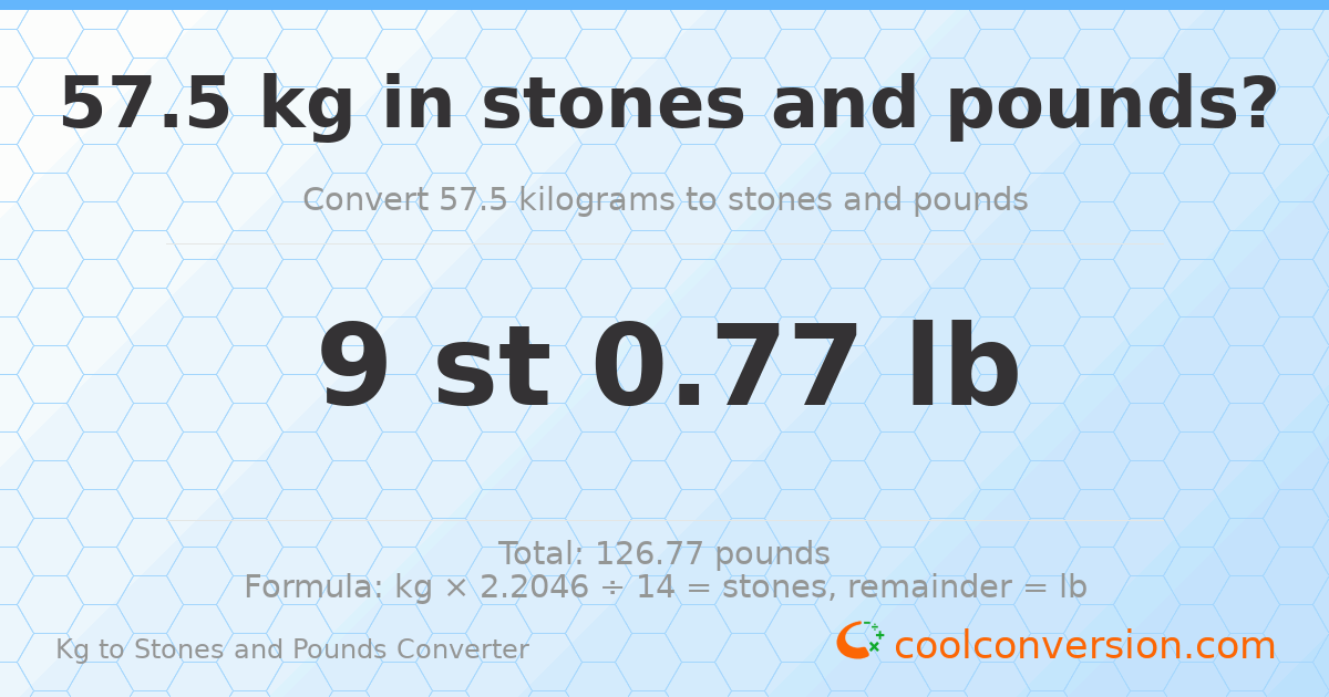 57.50 kg to stones and pounds — 57.50 kg = 9 st 0.77 lb