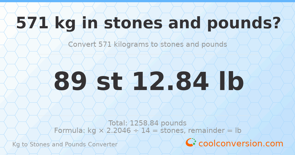 571 kg to stones and pounds — 571 kg = 89 st 12.84 lb