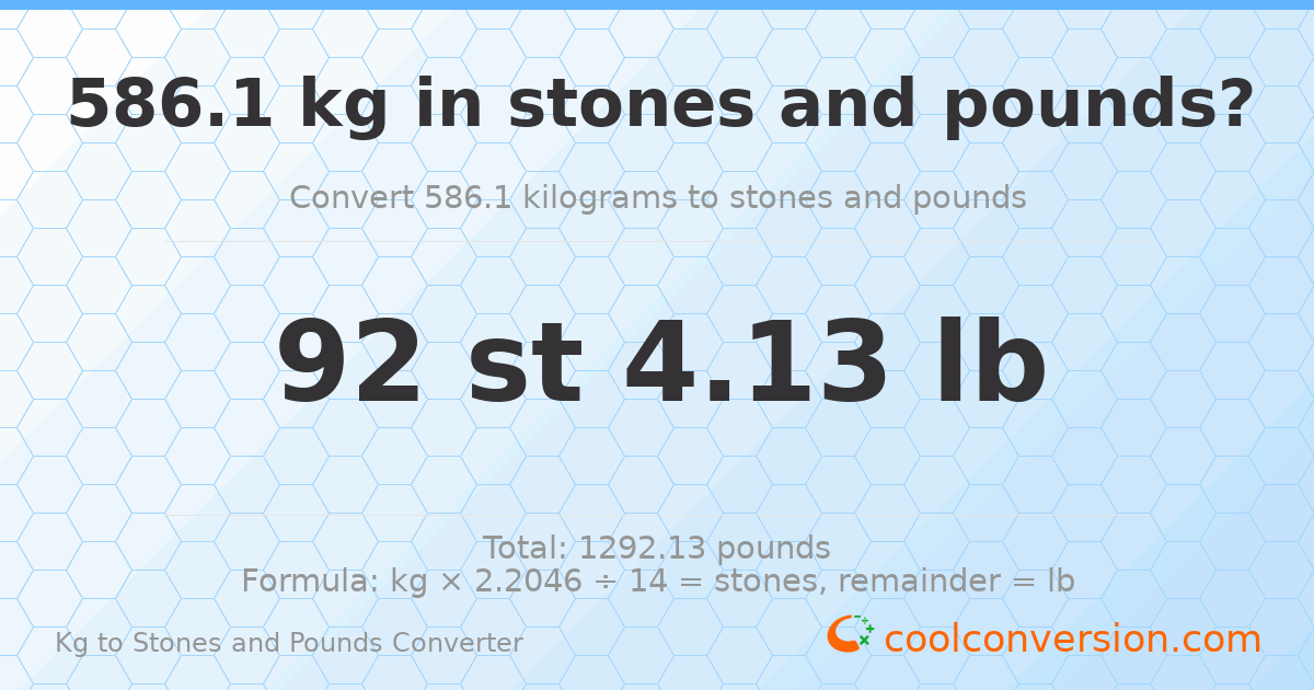 586.1 kg to stones and pounds — 586.1 kg = 92 st 4.13 lb