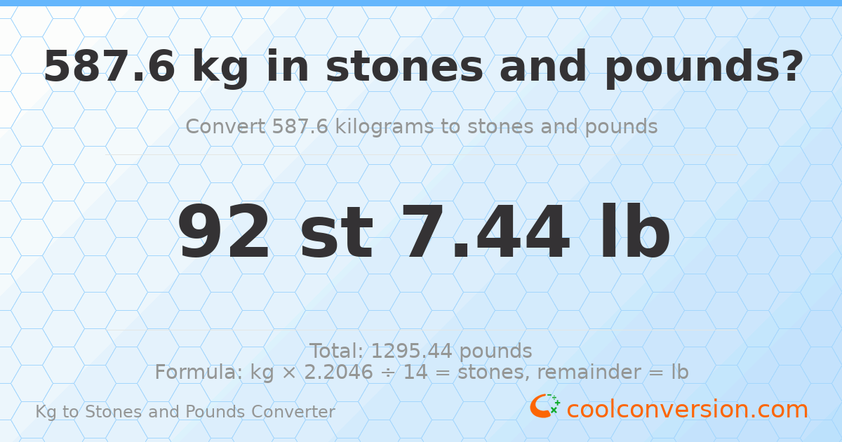 587.6 kg to stones and pounds — 587.6 kg = 92 st 7.44 lb