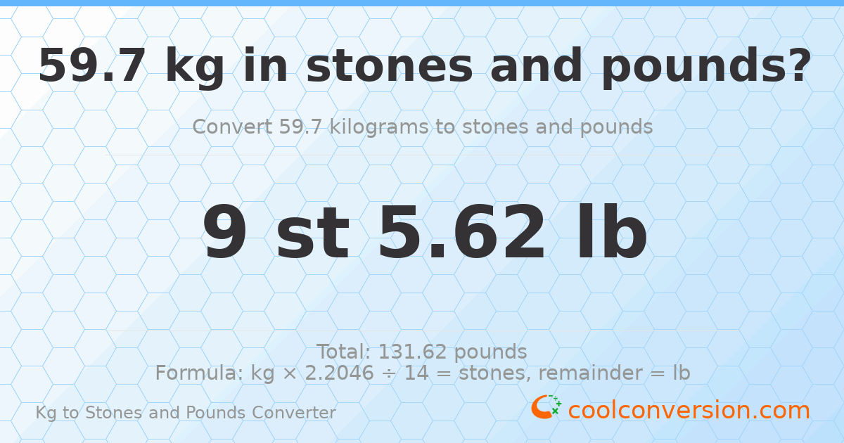 59.7 kg to stones and pounds — 59.7 kg = 9 st 5.62 lb
