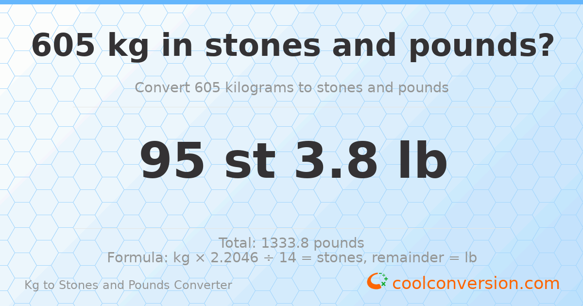 605 kg to stones and pounds — 605 kg = 95 st 3.80 lb