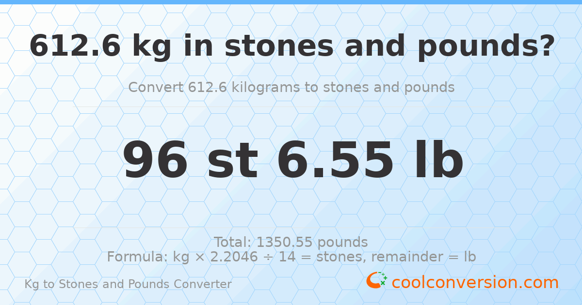 612.6 kg to stones and pounds — 612.6 kg = 96 st 6.55 lb