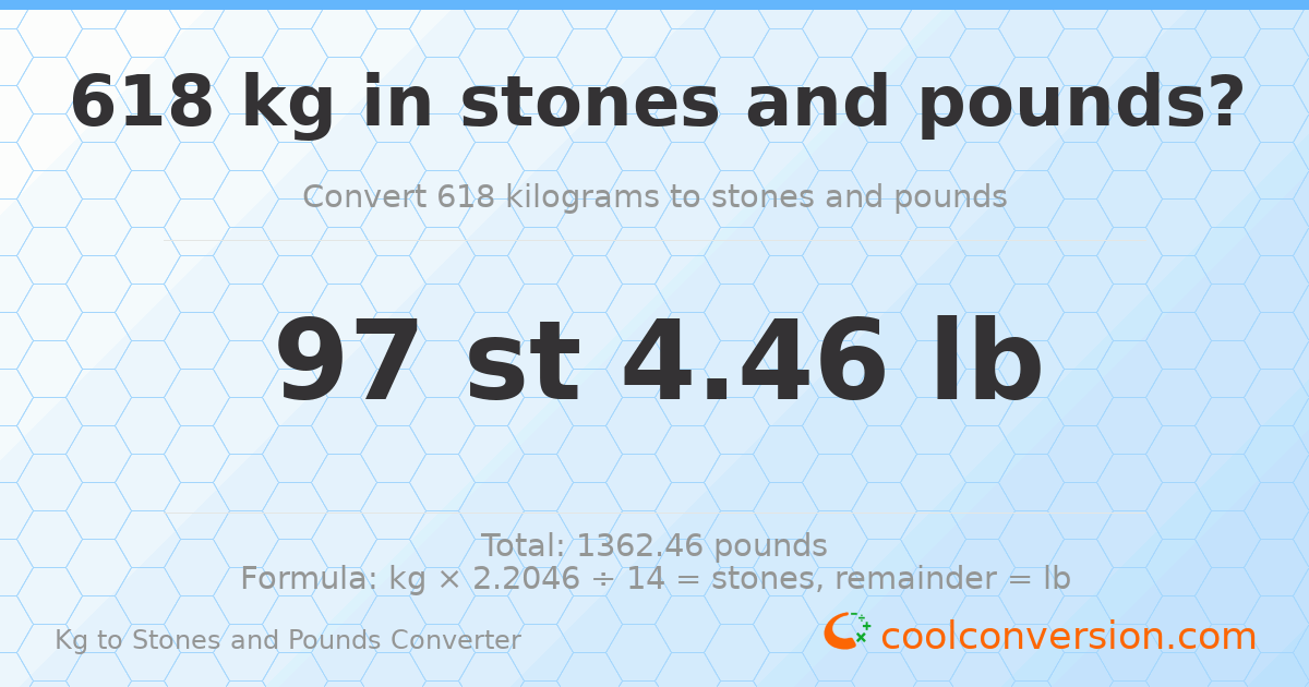 618 kg to stones and pounds — 618 kg = 97 st 4.46 lb
