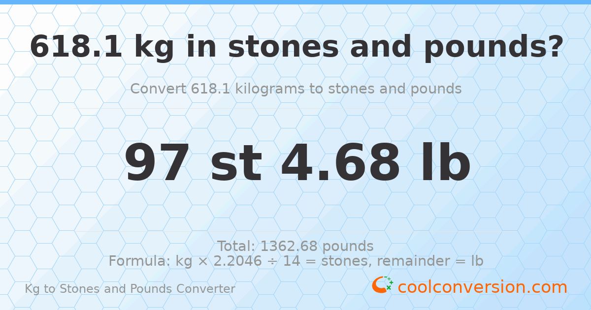 618.1 kg to stones and pounds — 618.1 kg = 97 st 4.68 lb