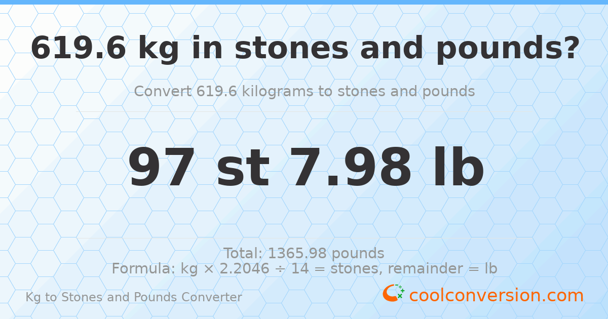 619.6 kg to stones and pounds — 619.6 kg = 97 st 7.98 lb