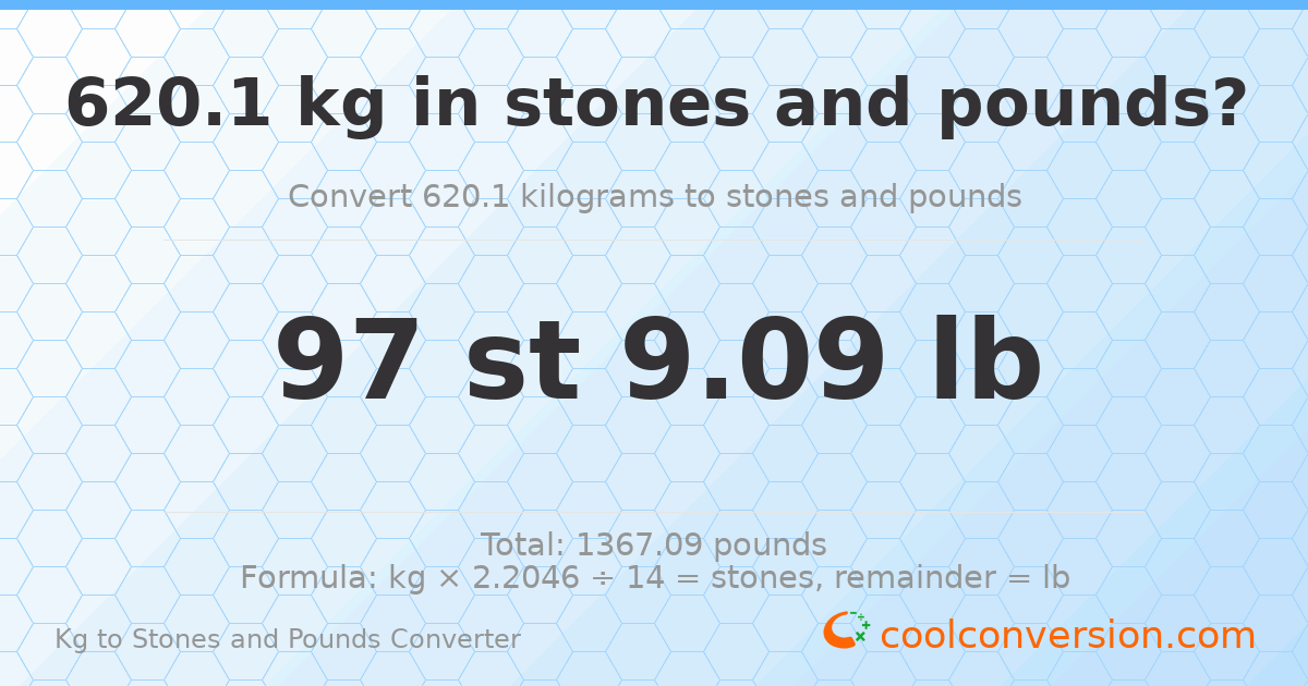 620.10 kg to stones and pounds — 620.10 kg = 97 st 9.09 lb
