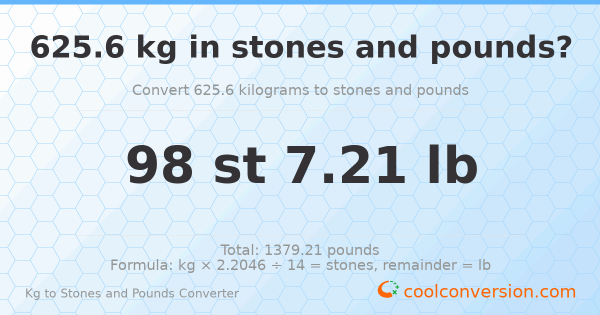 625.6 kg to stones and pounds — 625.6 kg = 98 st 7.21 lb