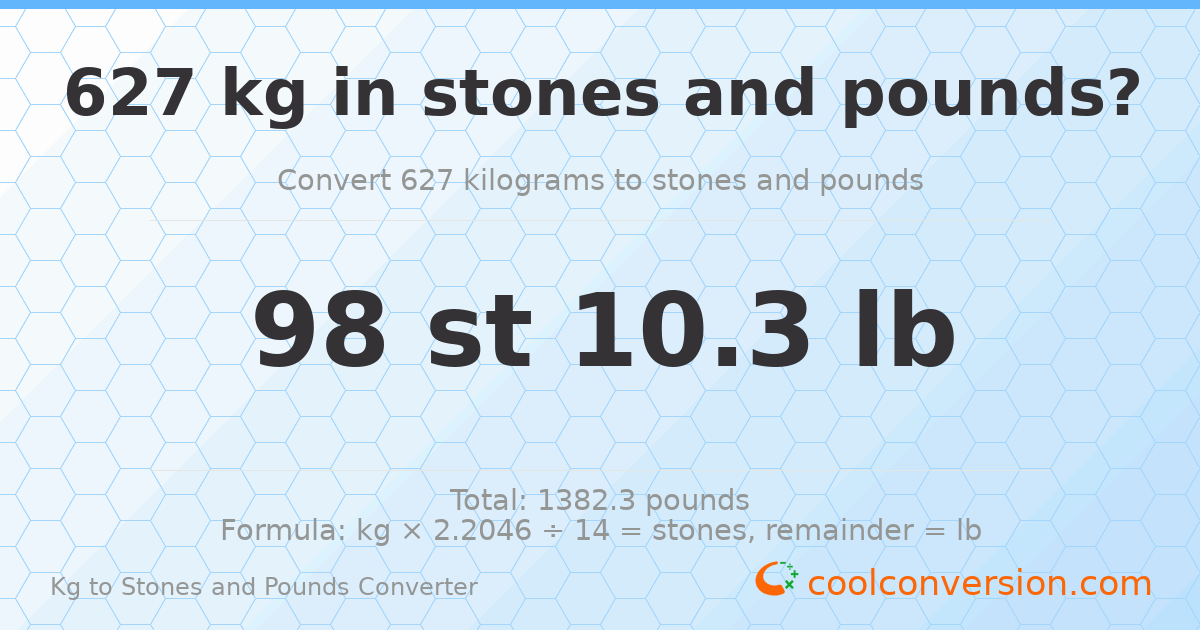 627 kg to stones and pounds — 627 kg = 98 st 10.30 lb