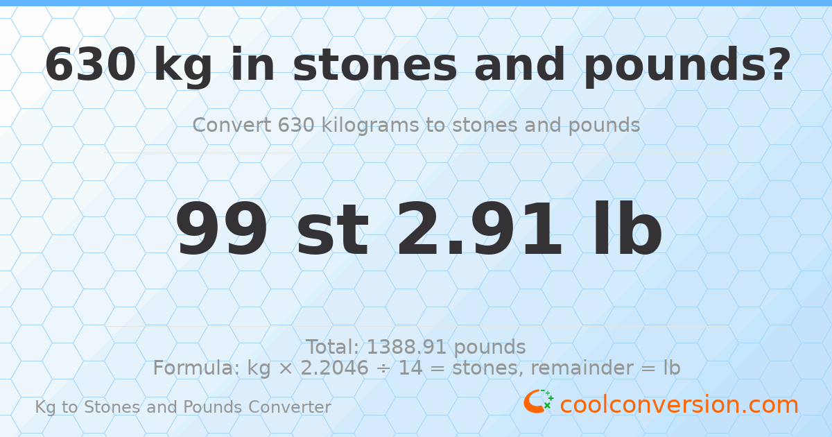 630 kg to stones and pounds — 630 kg = 99 st 2.91 lb