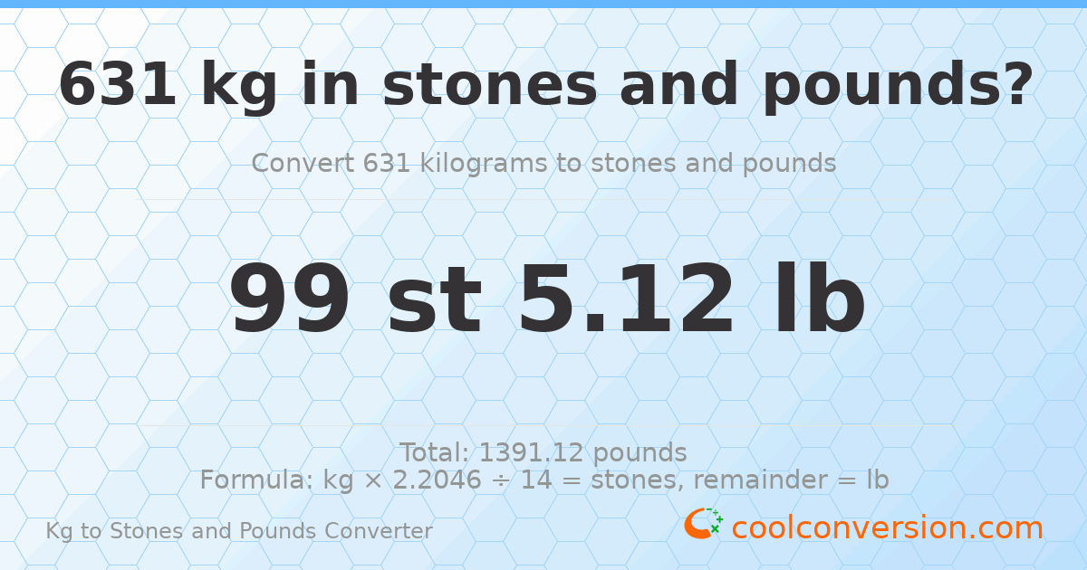631 kg to stones and pounds — 631 kg = 99 st 5.12 lb