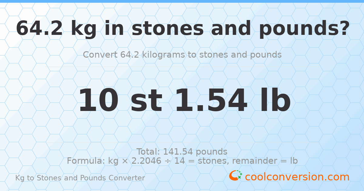 64.20 kg to stones and pounds — 64.20 kg = 10 st 1.54 lb