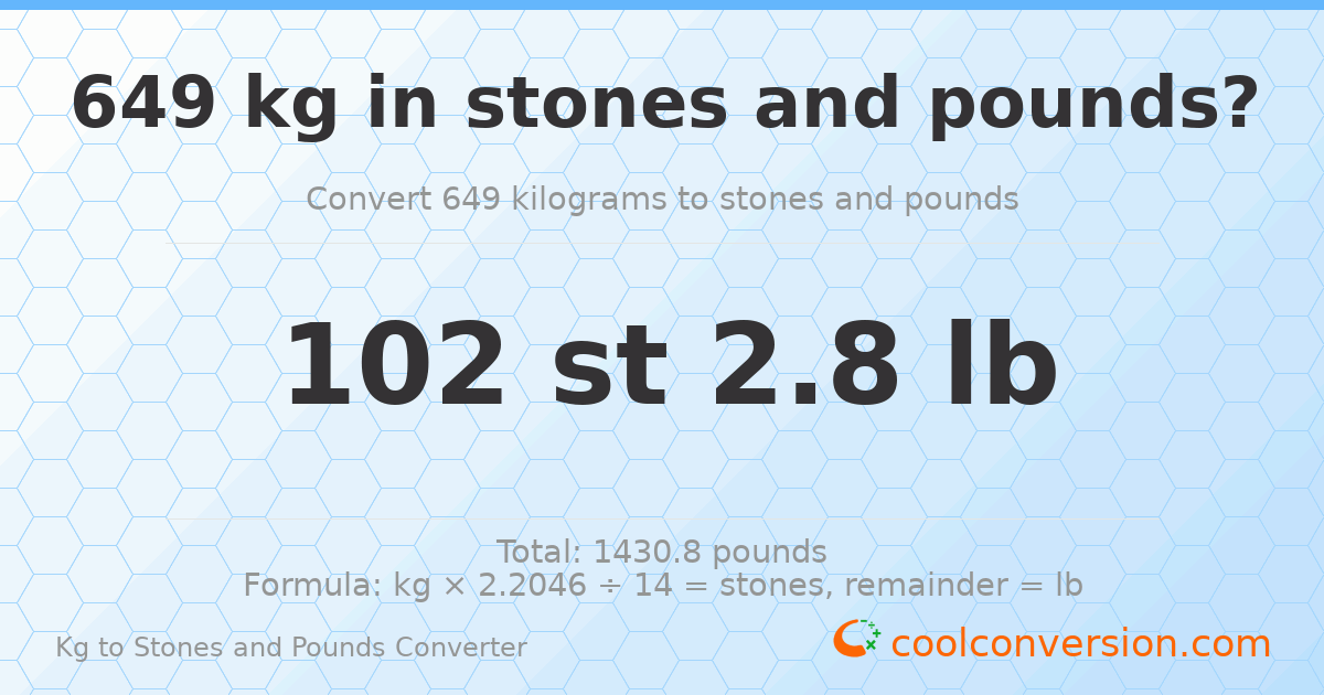 649 kg to stones and pounds — 649 kg = 102 st 2.80 lb