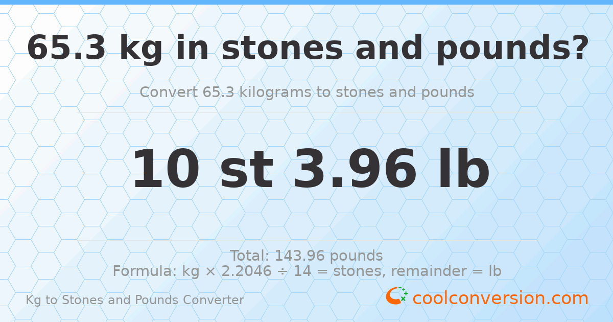 65.30 kg to stones and pounds — 65.30 kg = 10 st 3.96 lb