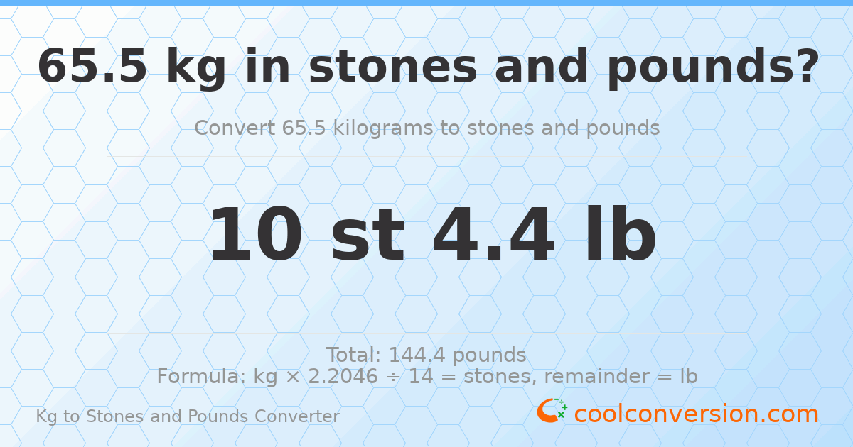 65.5 kg to stones and pounds — 65.5 kg = 10 st 4.40 lb